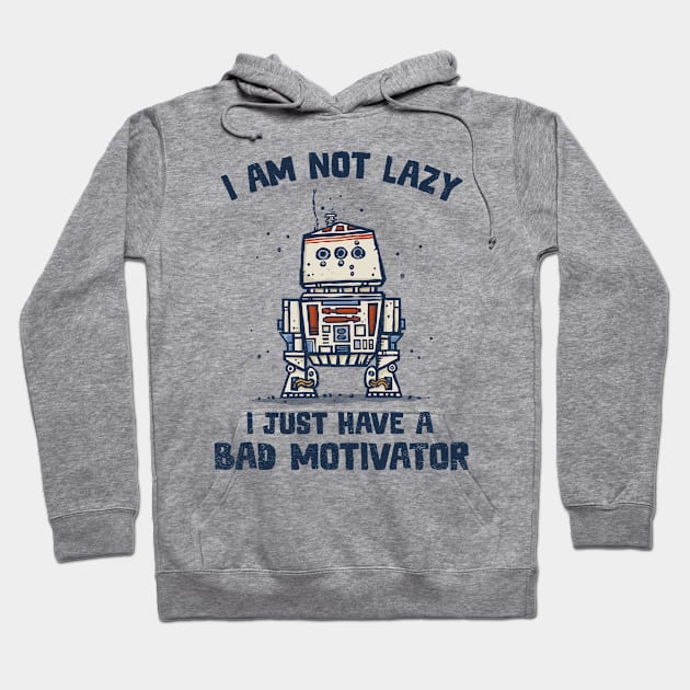 I Have a Bad Motivator Hoodie by kg07_shirts